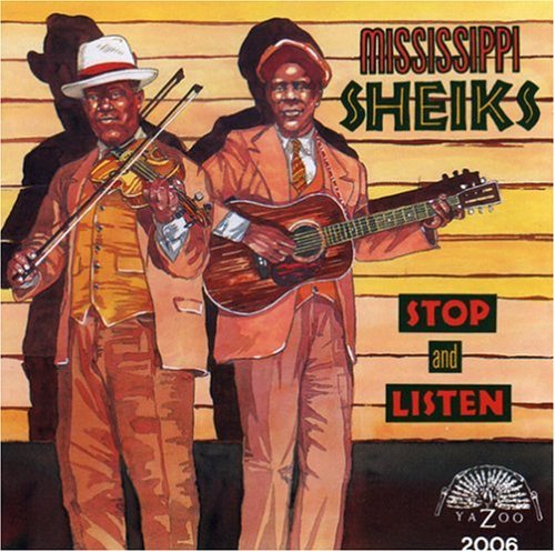 Mississippi Sheiks: Stop & Listen