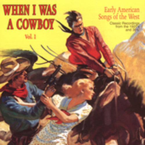 When I Was a Cowboy 1 / Various: When I Was a Cowboy 1 / Various