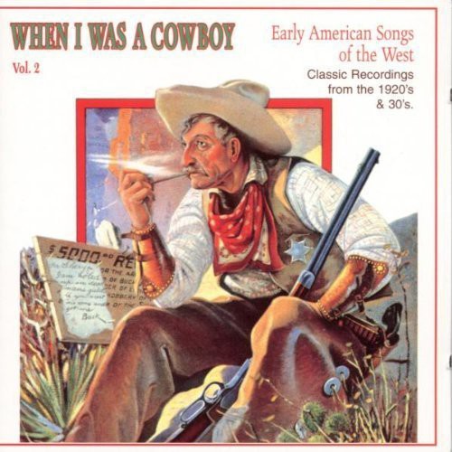 When I Was a Cowboy 2 / Various: When I Was a Cowboy 2 / Various