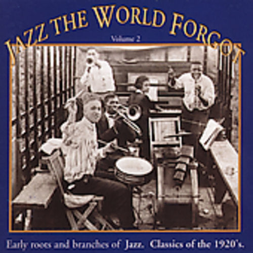 Jazz the World Forgot 2 / Various: Jazz the World Forgot 2 / Various