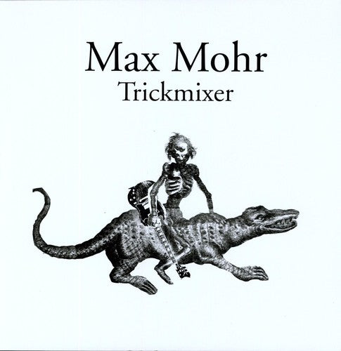 Max Mohr: Trickmixer