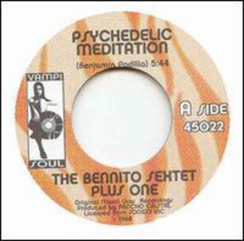 Bennito Sextet Plus One: Psychedelic Meditation / My Sherry