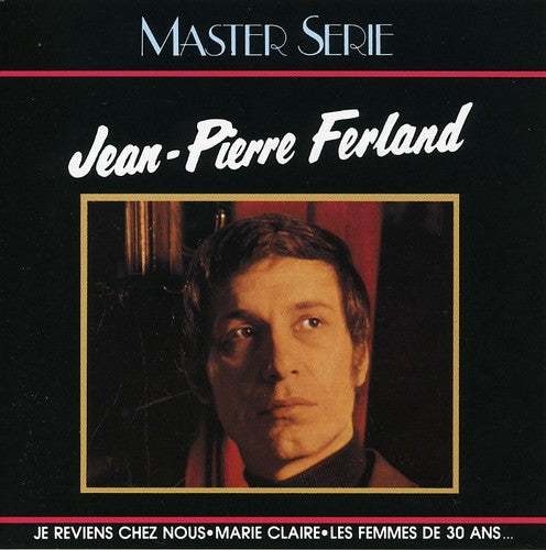 Ferland, Jean-Pierre: Master Serie 1