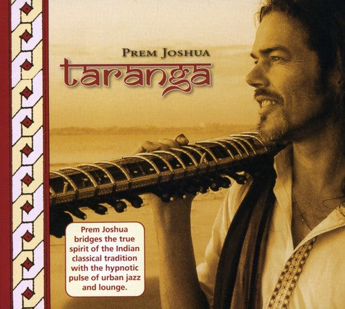 Joshua, Prem: Taranga