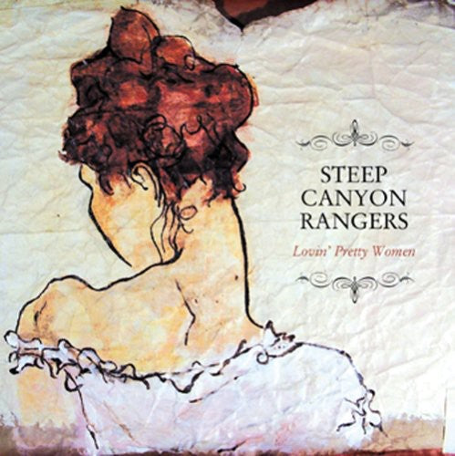 Steep Canyon Rangers: Lovin Pretty Women