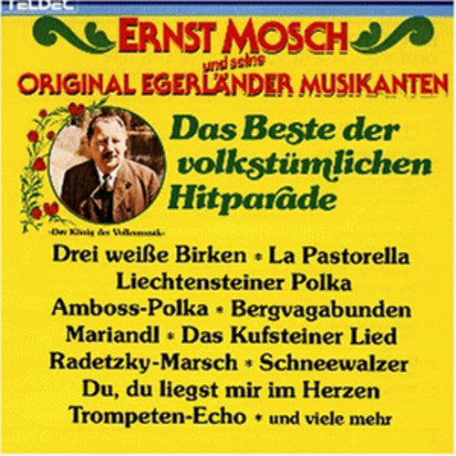 Mosch, Ernst & Orig. Egerlander: Das Beste Der Volkst Hitp