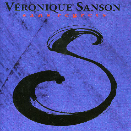 Sanson, Veronique: Sans Regrets