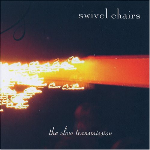 Swivel Chairs: Slow Transmission