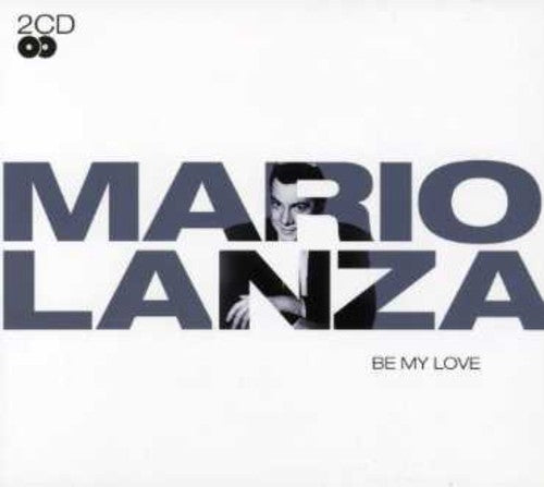 Lanza, Mario: Be My Love