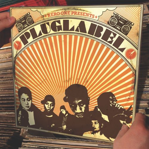 Kero One Presents: Plug Label / Various: Kero One Presents: Plug Label