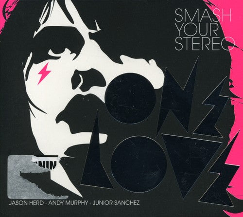 Onelove-Smash Your Stereo: Onelove-Smash Your Stereo