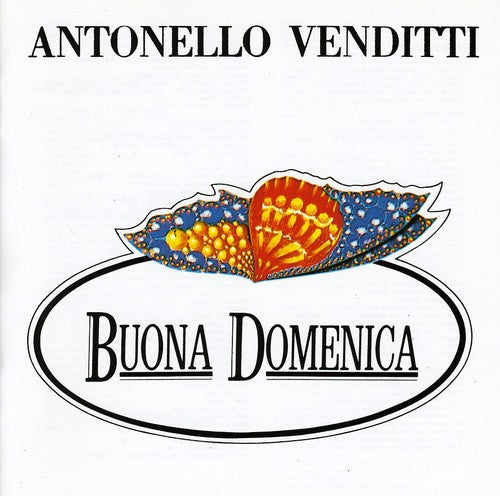 Venditti, Antonello: Buona Domenica