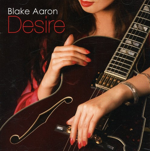 Aaron, Blake: Desire