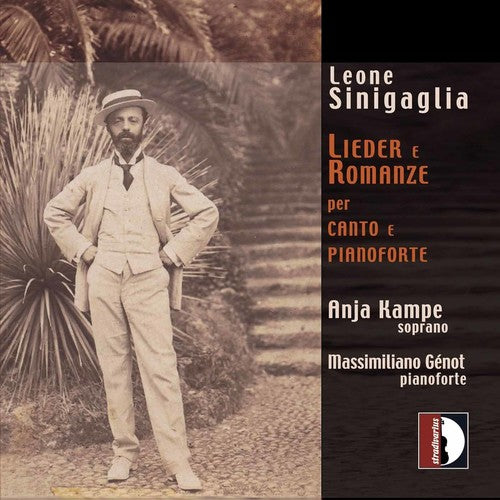 Sinigaglia / Kampe / Genot: Lieder & Romances