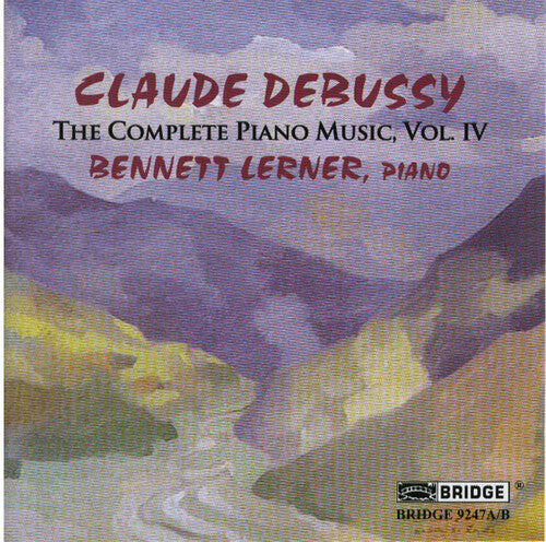 Debussy / Bartok / Lerner: Complete Piano Music 4