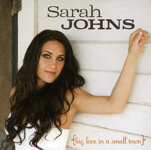 Johns, Sarah: Big Love in a Small Town