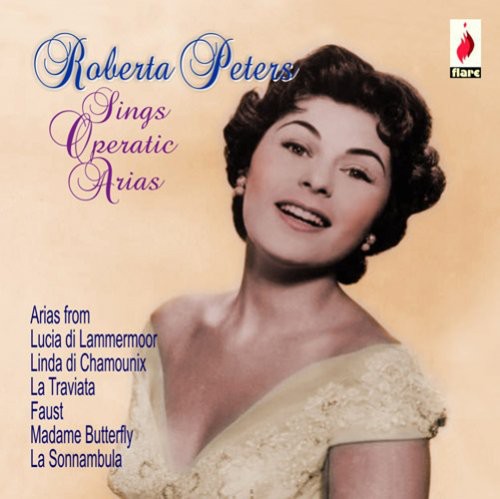 Peters, Roberta: Roberta Peters Sings Operatic Arias