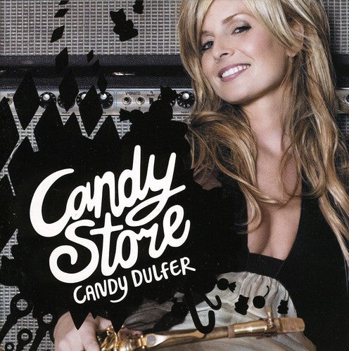 Dulfer, Candy: Candy Store