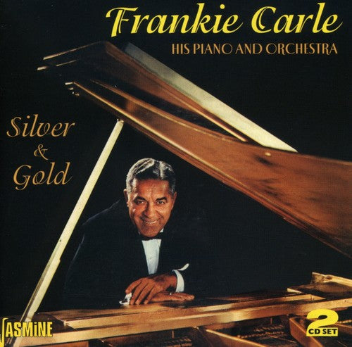 Carle, Frankie: Silver and Gold