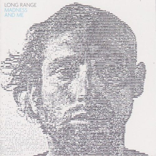 Long Range: Madness & Me