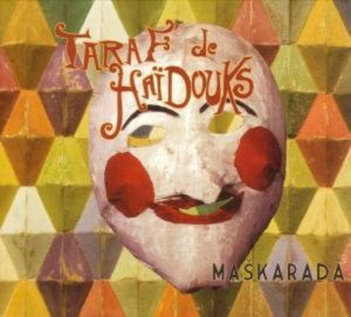 Taraf De Haidouk: Maskarada