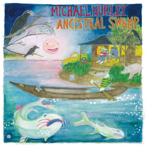 Hurley, Michael: Ancestral Swamp