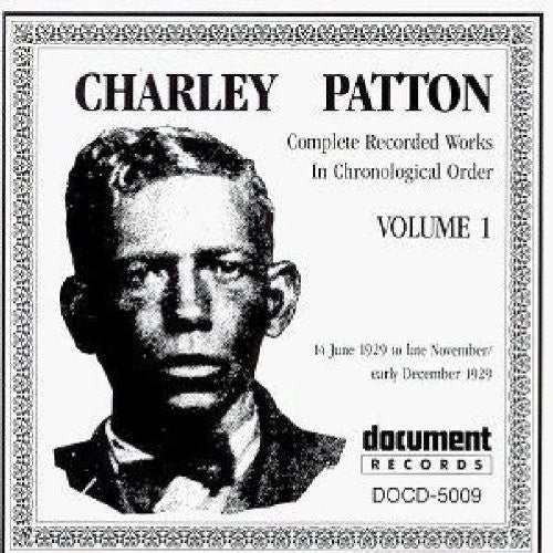 Patton, Charley: Complete Recorded 1