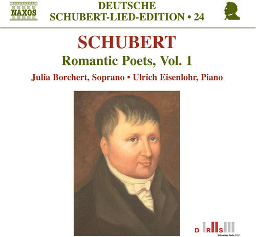 Schubert / Borchert: Romantic Poets 1