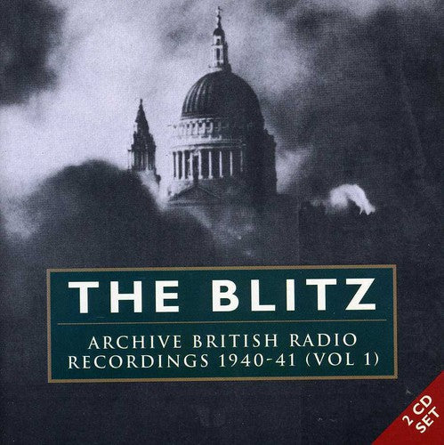 Blitz 1: 1940-41 / Various: The Blitz, Vol. 1: 1940-41