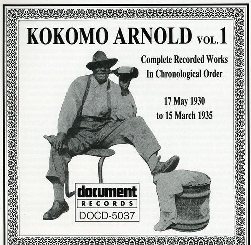 Arnold, Kokomo: Complete Recorded 1