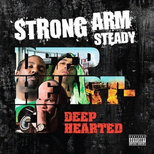 Strong Arm Steady: Deep Hearted