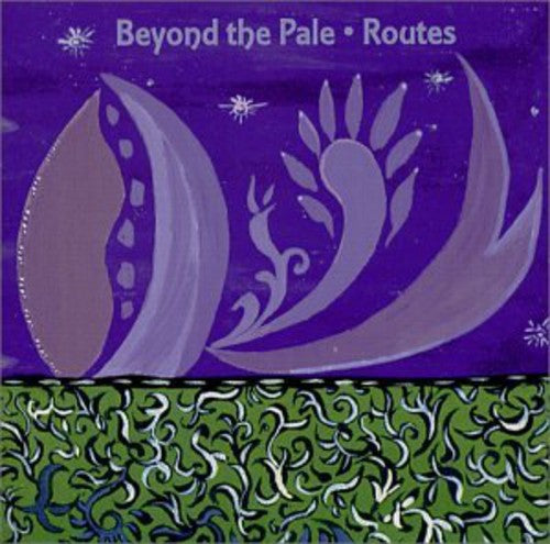 Beyond the Pale: Routes