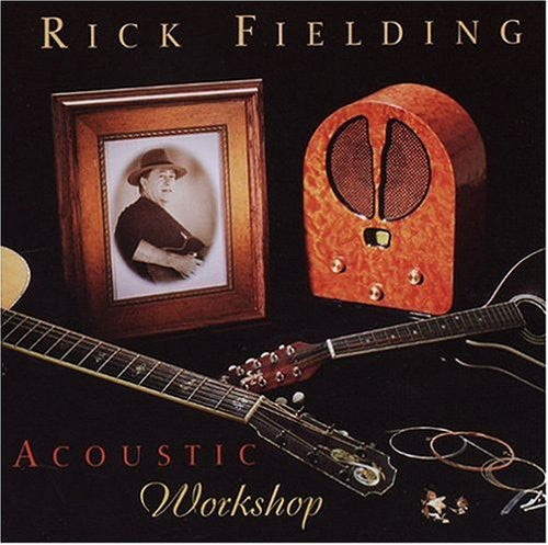 Fielding, Rick: Acoustic Workshop