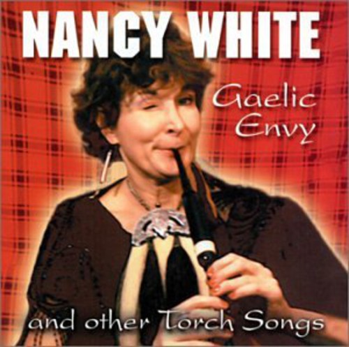 White, Nancy: Gaelic Envy