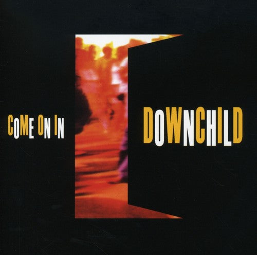 Downchild: Come on in