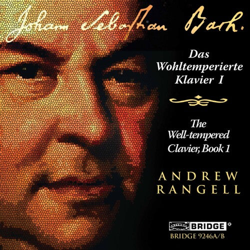 Bach, J.S. / Rangell: Well-Tempered Clavier Book 1