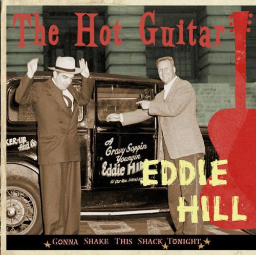 Hill, Eddie: Hot Guitar-Gonna Shake This Shack Tonight