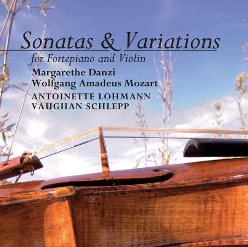 Danzi / Schlepp / Lohmann: Sonatas & Variations for Fortepiano & Violin