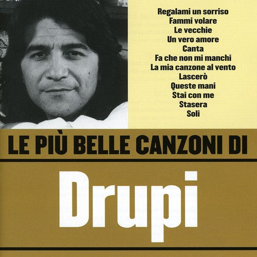 Drupi: Le Piu' Belle Canzoni