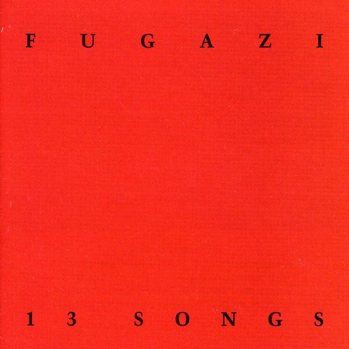 Fugazi: 13 Songs