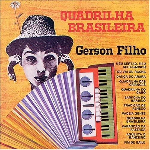 Filho, Gerson: Quadrilha Brasileira