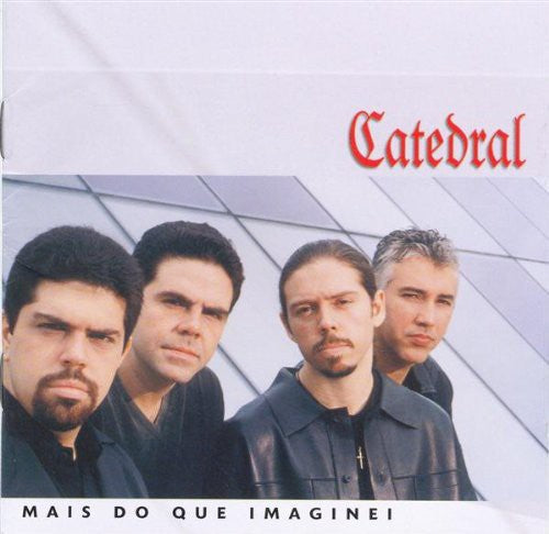 Catedral: Mais Do Que Imaginei