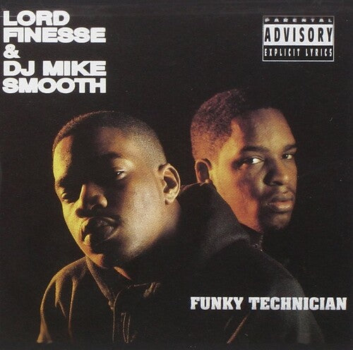 Lord Finesse / DJ Mike Smooth: Funky Technician