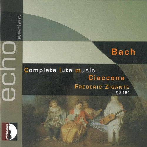 Bach / Zigante: Complete Lute Music