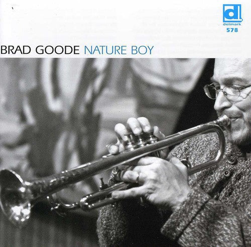 Goode, Brad: Nature Boy