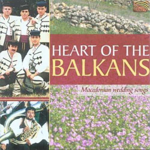 Ampevski, Ilija: Heart of the Balkans