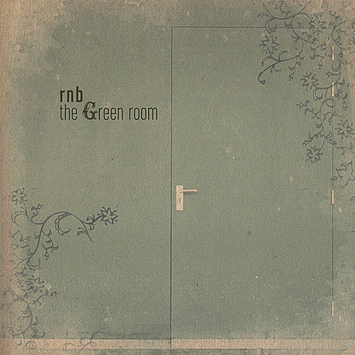 RNB: Green Room
