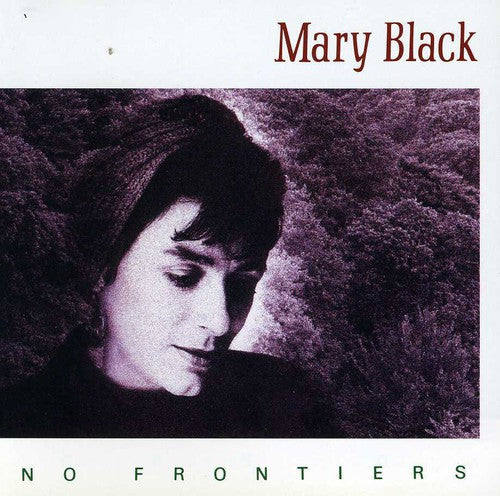 Black, Mary: No Frontiers
