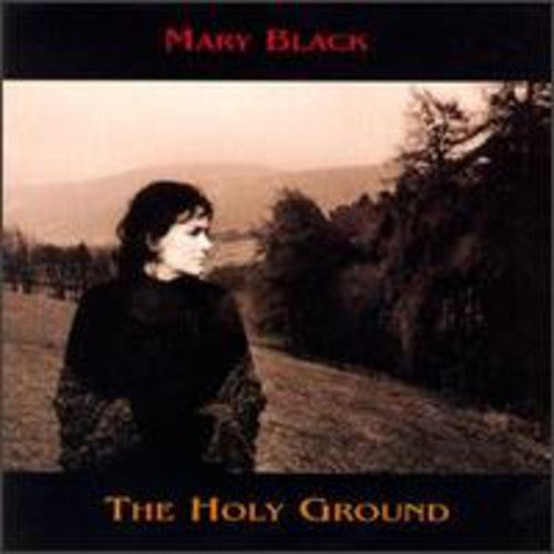 Black, Mary: Holy Ground