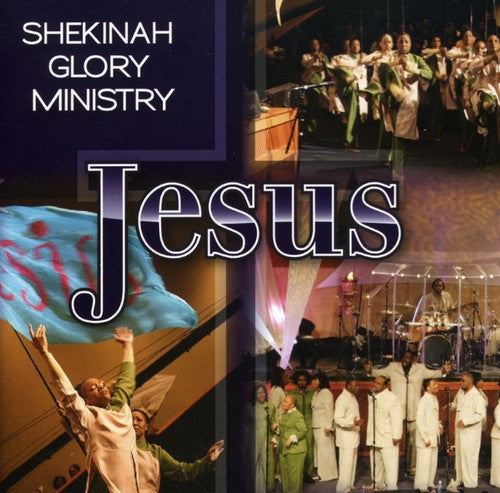 Shekinah Glory Ministry: Jesus